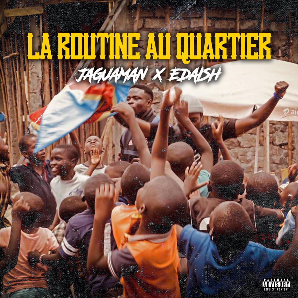 La routine au quartier (feat. Edaish) (Explicit)