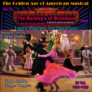 Fred Astaire的專輯The Barkley's of Broadway - The Golden Age of American Musical Vol. 15/55 (1949) (Musical Film by Charles Walters)