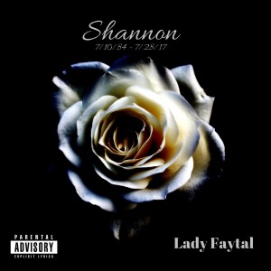 收聽Lady Faytal的Shannon (Explicit)歌詞歌曲