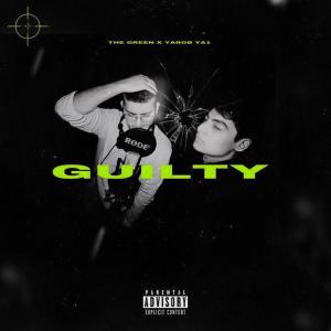 收聽YAROB YA1的GUILTY (feat. THE GREEN)歌詞歌曲