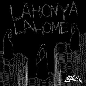 Album Lahonya Lahome oleh Lock Block