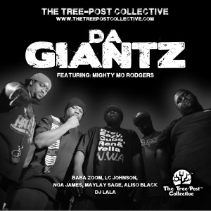 The Tree-Post Collective的专辑Da Giantz (feat. Mighty Mo Rodgers, LC Johnson, Baba Zoom, Noa James, Maylay Sage, Aliso Black) - Single (Explicit)