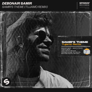 Debonair Samir的專輯Samir's Theme (Tujamo Remix)