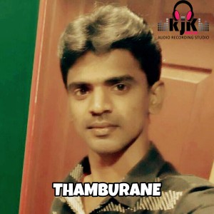 Listen to THAMBURANE song with lyrics from Shahul Hameed