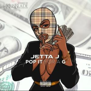 อัลบัม Pop It For A G (feat. Jetta J) (Explicit) ศิลปิน $ix Figures