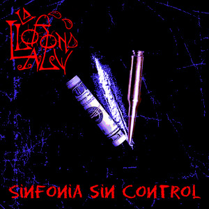 La Llorona ALV & Kryogenia的專輯Sinfonia sin control