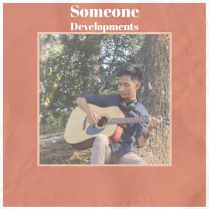Various的专辑Someone Developments