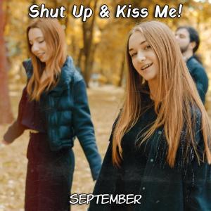 收聽Shut Up的September歌詞歌曲