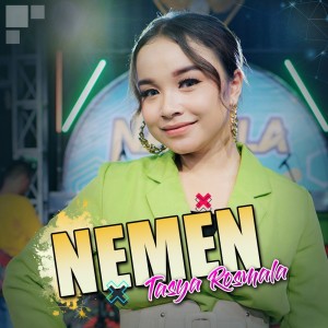 收聽Tasya Rosmala的Nemen歌詞歌曲