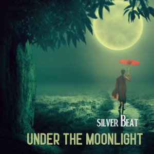 Listen to Under The Moonlight (Vocal Mix) song with lyrics from Silver Beat