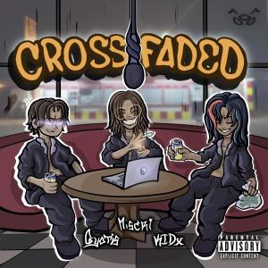 Miseri的專輯CROSSFADED (feat. GYOTIS & KIDx) [Explicit]