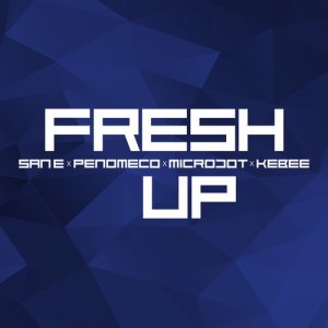 ดาวน์โหลดและฟังเพลง Fresh Up พร้อมเนื้อเพลงจาก San E