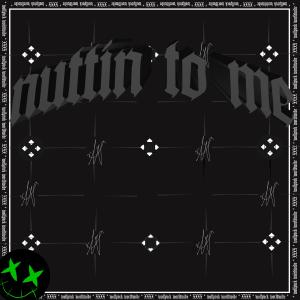 Listen to NUTTIN TO ME (Explicit) song with lyrics from GXD LEVEL DREAMER