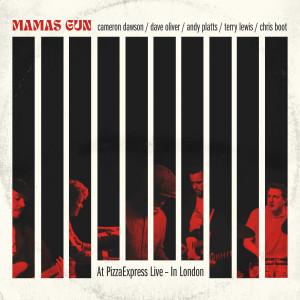 Mamas Gun的專輯At PizzaExpress Live - In London