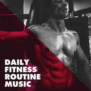 Fitness Motivation zum laufen Musik Mix的專輯Daily Fitness Routine Music
