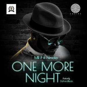 收听Mr. P的One More Night歌词歌曲