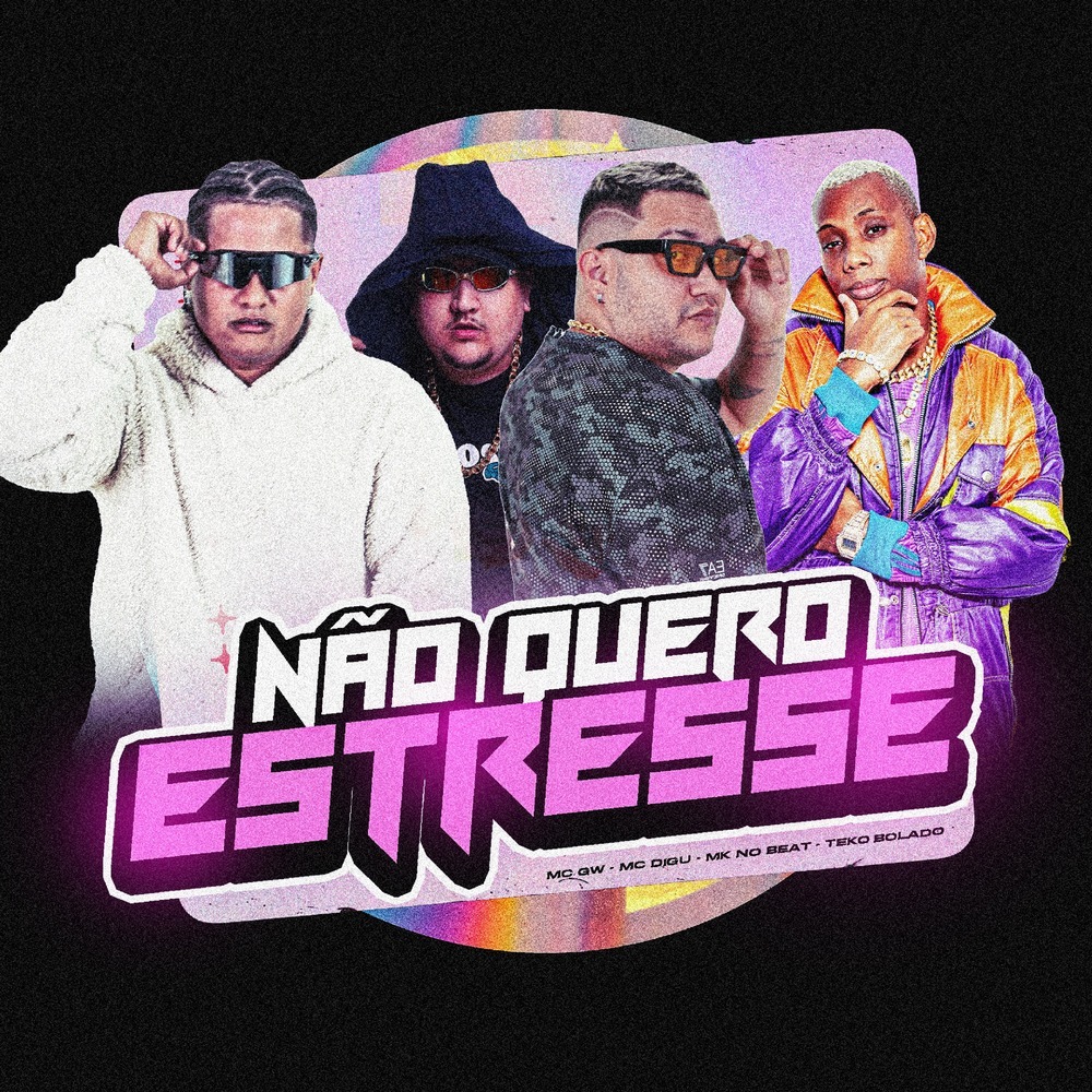 NÃO QUERO ESTRESSE (Explicit)
