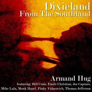 Album Dixieland From The Southland from Armand Hug