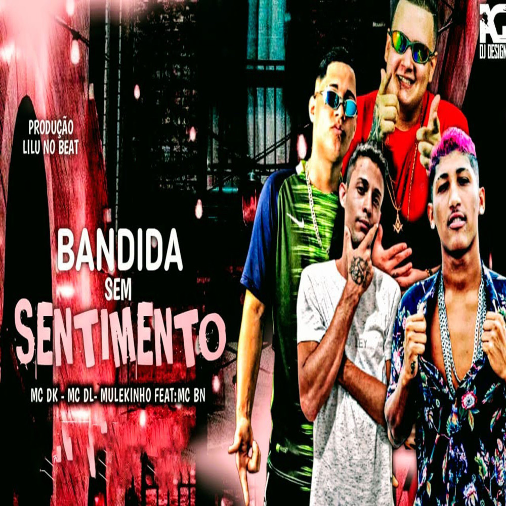 Bandida Sem Sentimento