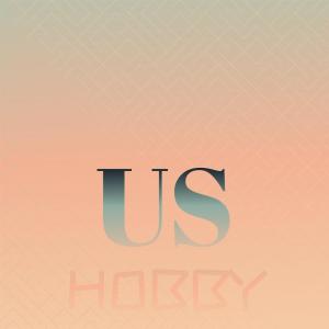 Dengarkan lagu Us Hobby nyanyian Marto Fien dengan lirik