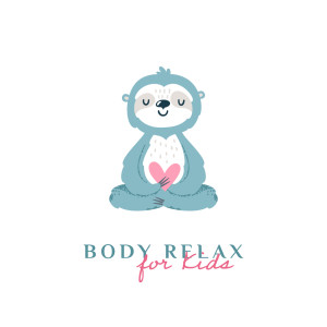 Album Body Relax for Kids from Kids Yoga Music Collection