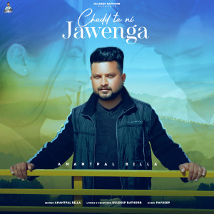 Listen to Chadd Ta Ni Jawenga song with lyrics from Anantpal Billa
