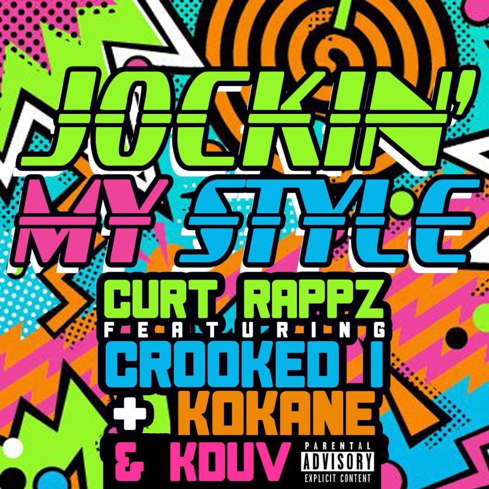 Jockin my style (feat. Kokane & Crooked I) (Explicit)