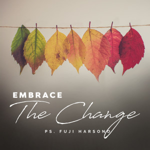 Listen to Embrace The Change song with lyrics from Fuji Harsono