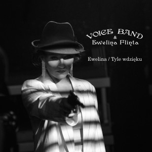 Voice Band的專輯Ewelina / Tyle wdzięku