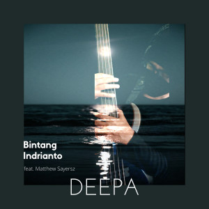 Bintang Indrianto的专辑DEEPA