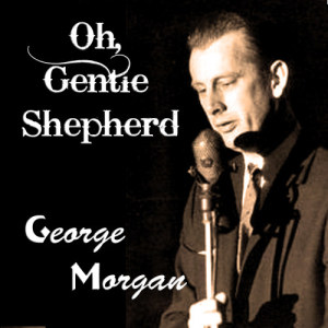 ดาวน์โหลดและฟังเพลง Almost  พร้อมเนื้อเพลงจาก George Morgan