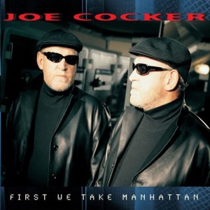 ดาวน์โหลดและฟังเพลง First We Take Manhattan พร้อมเนื้อเพลงจาก Joe Cocker