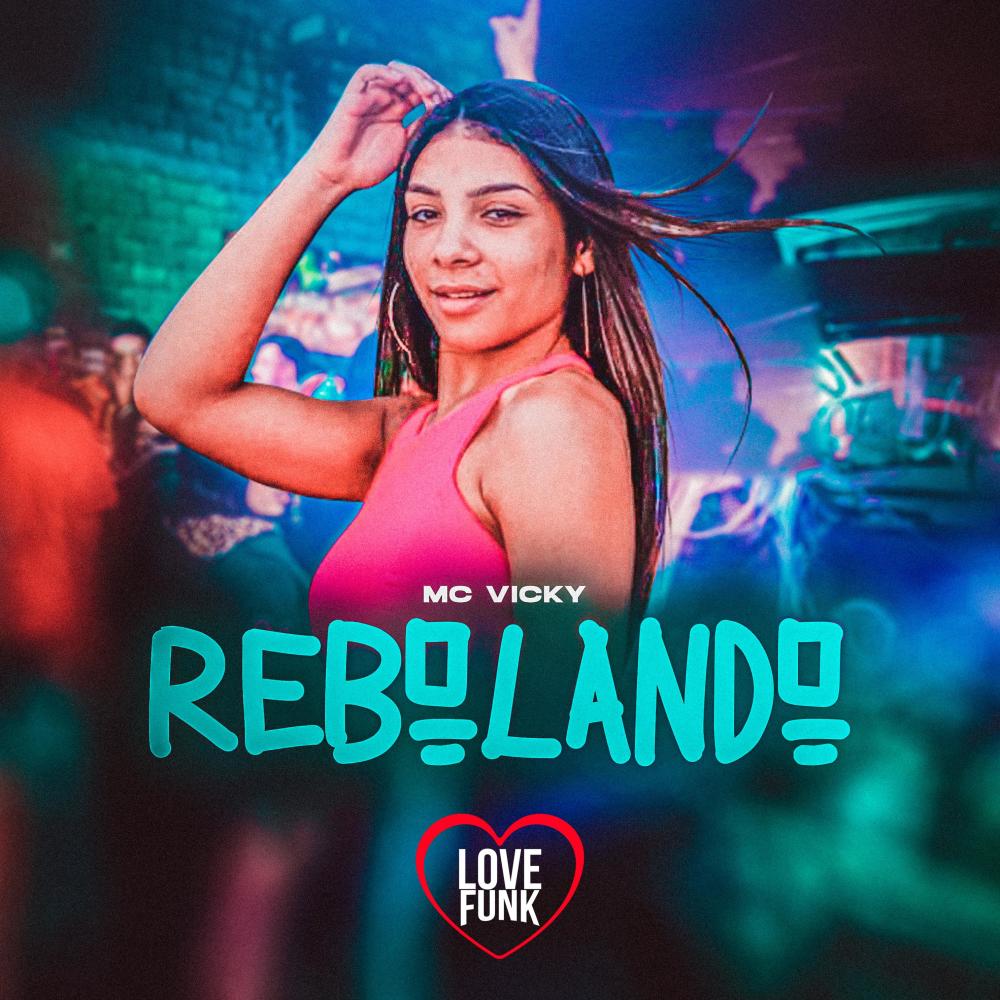 Rebolando (Explicit)