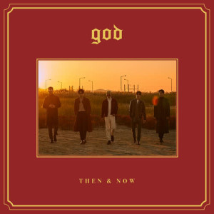 Album THEN & NOW from GOD