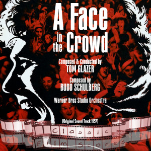 Album A Face in the Crowd (Original Motion Picture Soundtrack) from 