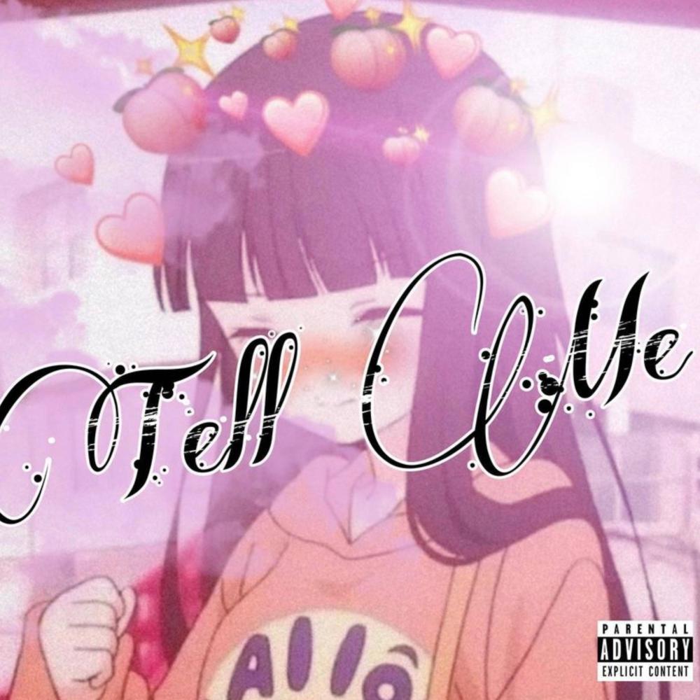 Tell Me (feat. thekidisiah & SadBoySeaz) (Explicit)