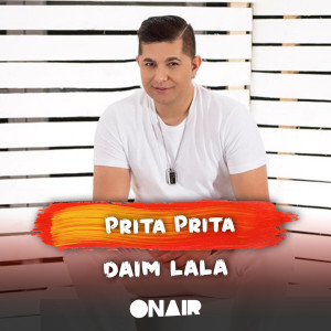 Listen to Prita prita song with lyrics from Daim Lala