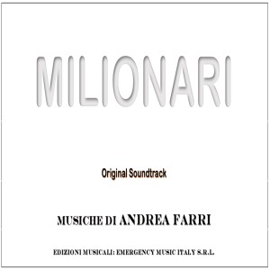 Album Milionari (Colonna sonora originale) from Andrea Farri