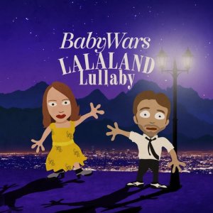 Album La La Land Lullaby from Baby Wars