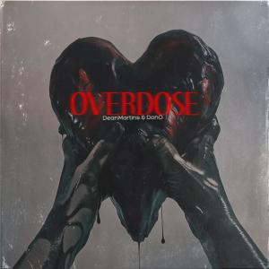 Dono的专辑OverDose (Explicit)