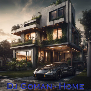 Dj Goman的专辑Home