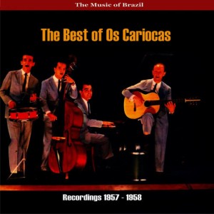 The Music of Brazil: The Best of Os Cariocas