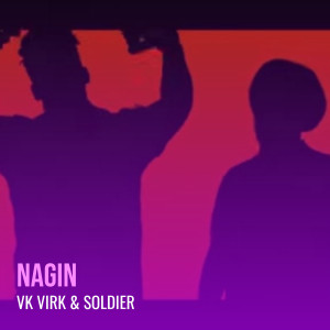 Listen to Nagin song with lyrics from VK VIRK