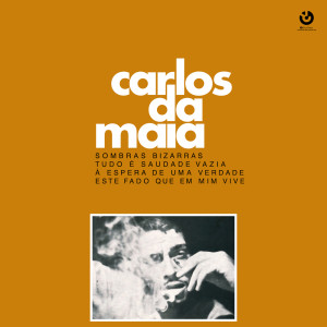 收听Carlos da Maia的Sombras Bizarras歌词歌曲