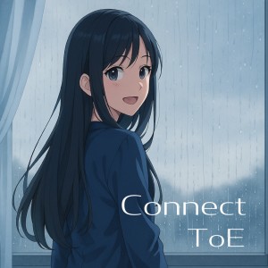 收聽Toe的Connect歌詞歌曲