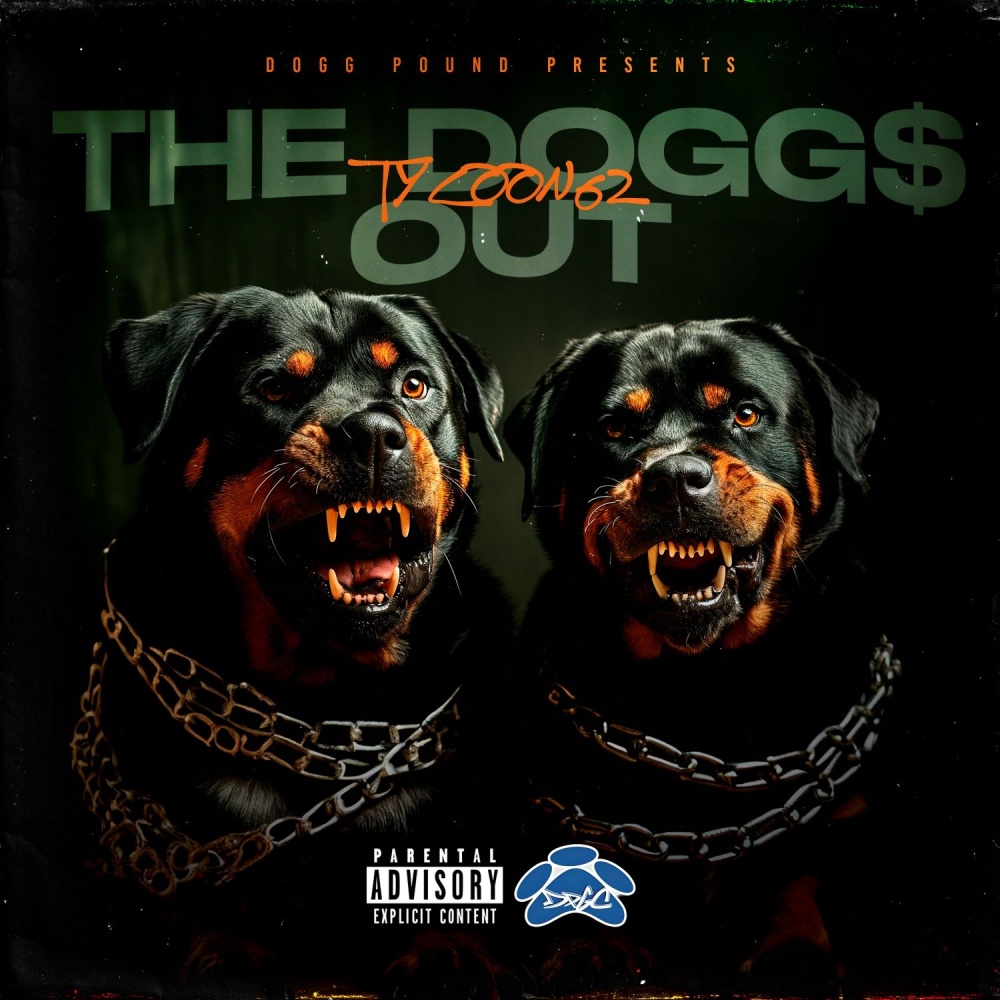 THE DOGG$ OUT (Explicit)