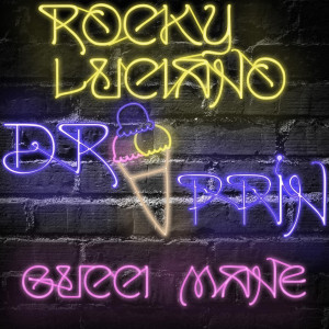 收聽Rocky Luciano的Drippin (feat. Gucci Mane) (Explicit)歌詞歌曲