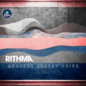 Listen to Another Desert Drive song with lyrics from Rithma