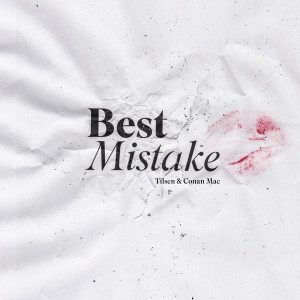 Listen to Best Mistake song with lyrics from Tilsen