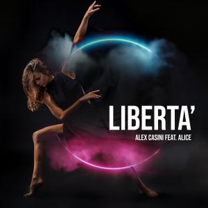 Alex Casini的專輯Libertà (feat. Alice)